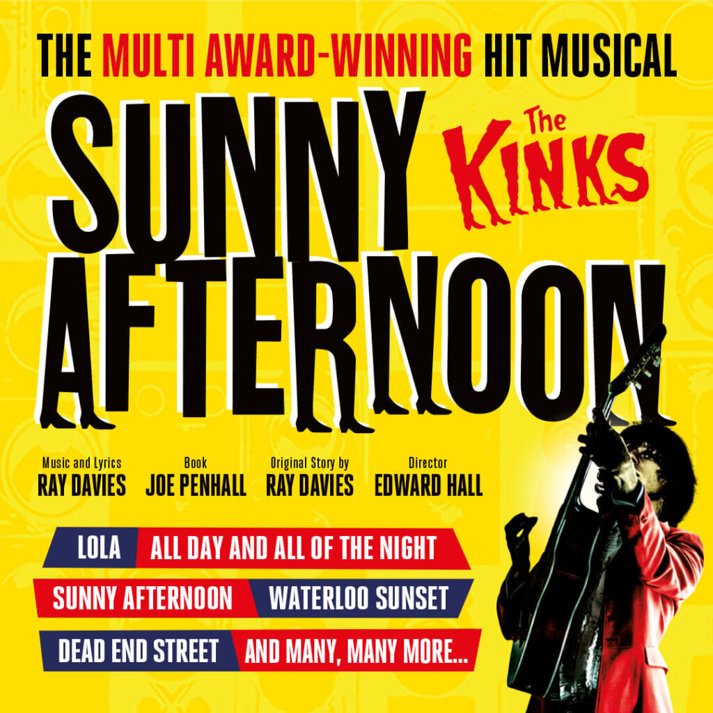 Sunny Afternoon - at Blackpool Grand
