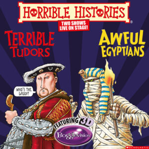 Horrible Histories: Terrible Tudors and Awful Egyptians