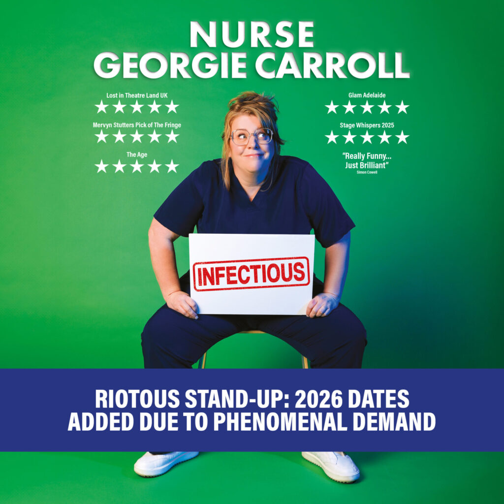 Nurse Georgie Carroll: Infectious - at Blackpool Grand