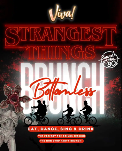 Strangest Things Bottomless Brunch - at Viva Blackpool